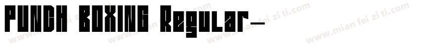 PUNCH BOXING Regular字体转换